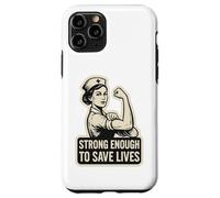 Assez solide pour sauver des vies. Force infirmière, grain. Coque pour iPhone 11 Pro