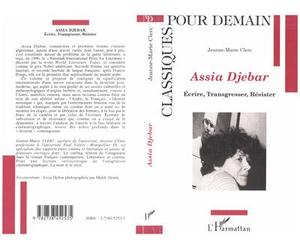 Assia Djebar Ecrire, transgresser, résister - Jeanne-Marie Clerc - L'harmattan - broché - Livre