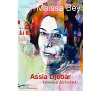 Assia Djebar - Femme Écrivant