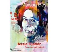 Assia Djebar Maïssa Bey (Auteur)