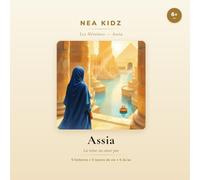 Assia: La reine au cœur pur