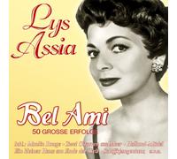 Assia, Lys - Bel Ami -50 Grosse Erfolg