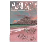Assiégées Utopies Citadelle des résistances/Utopies - Malek Cheikh - Syllepse Eds - broché - Revue