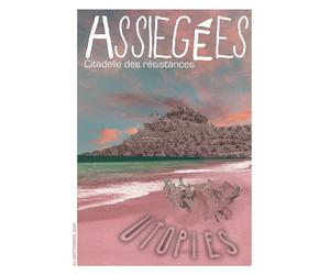 Assiégées Utopies Citadelle des résistances/Utopies - Malek Cheikh - Syllepse Eds - broché - Revue