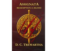 Assignata: Redemption in Blood: Epic Fantasy Adventure