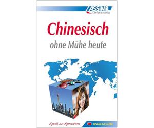 ASSiMiL Chinesisch ohne Mühe heute - Lehrbuch - Niveau A1-B2: Selbstlernkurs für Deutschsprechende