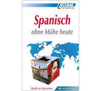 Assimil GmbH ASSiMiL Spanisch ohne Mühe heute - Lehrbuch - Niveau A1-B2: (Relié)