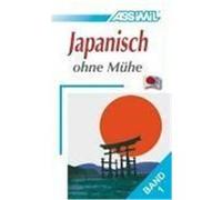 Assimil. Japanisch ohne Mühe 1. Lehrbuch Garnier, Catherine,Mori, Toshiko. (Auteur)