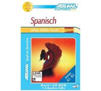 Assimil. Spanisch Ohne Mühe Heute. Multimedia-Plus. Lehrbuch Und 4 Audio Cds Und Cd-Rom Für Win 98 / Me / 2000 / Xp