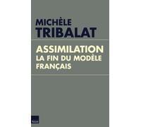 Assimilation : la fin du modèle français