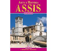 Assisi. Arte e história. Ediz. portoghese
