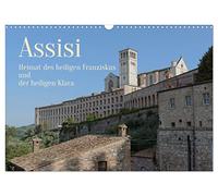 Assisi - Die Heimat des heiligen Franziskus und der heiligen Klara (Wandkalender 2026 DIN A3 quer), CALVENDO Monatskalender: Szenen aus einer kleinen aber bedeutenden Stadt.