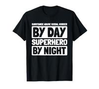 Assistance Sociale - Addiction Social Toxicomanie T-Shirt