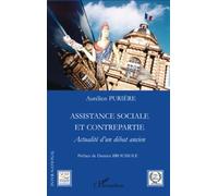 Assistance Sociale Et Contrepartie - Actualité D'un Débat Ancien