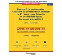 Assistant de conservation. Assistant de conservation principal de 2e classe du patrimoine et des bibliothèques 2023. Spécialités II: Archives - documentation, Concours - Catégorie B