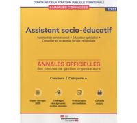 Assistant Socio-Éducatif - Assistant De Service Social - Educateur Spécialisé - Conseiller En Économie Sociale Et Familiale - Concours Catégorie A - Edition 2022