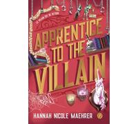 Assistant to the Villain Apprentice to the Villain - Édition brochée - Hannah Nicole Maehrer - Calix - broché - Roman