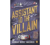 Assistant to the Villain Hannah Nicole Maehrer (Auteur), Agnès Espenan (Traduction)