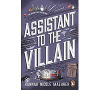 Assistant to the Villain: The hilarious grumpy/sunshine fantasy romance from the New York Times bestselling author and TikTok sensation