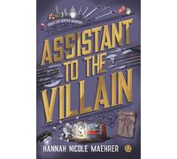 Assistant To The Villain - Tome 1