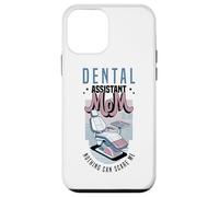 Assistante Dentaire Maman Rien ne Peut me Faire Peur Dentiste Coque pour iPhone 12 Mini