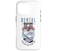 Assistante Dentaire Maman Rien ne Peut me Faire Peur Dentiste Coque pour iPhone 16 Pro