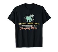 Assistante Dentaire Ouvrir Les Bouches Changer des Vies T-Shirt