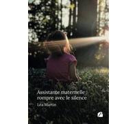 Assistante maternelle : rompre avec le silence