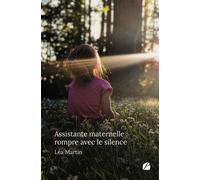 Assistante maternelle : rompre avec le silence