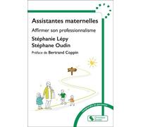Assistantes Maternelles - Affirmer Son Professionnalisme