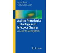 Assisted Reproductive Technologies And Infectious Diseases