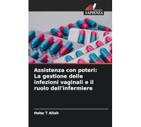 Assistenza con poteri: La gestione delle infezioni vaginali e il ruolo dell'infermiere
