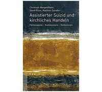 Assistierter Suizid Und Kirchliches Handeln