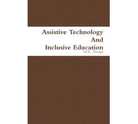 Assistive Technology and Inclusive Education