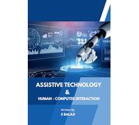 ASSISTIVE TECHNOLOGY & HUMAN-COMPUTER INTERACTION