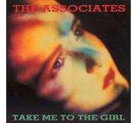 Associates - Associates Take Me To The Girl 7" WEA YZ47 EX/EX 1985 picture sleeve
