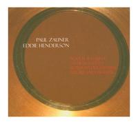 Zauner, Paul & Henderson, Eddie – Association – CD – Importé