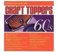 Various Artists - Chart Toppers: Romantic Hits of 60's