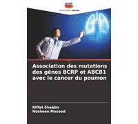 Association des mutations des gènes BCRP et ABCB1 avec le cancer du poumon