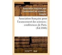 Association française pour l'avancement des sciences : conférences de Paris. 35 Compte-rendu de la 35e session. Première partie. Documents officiels, procès-verbaux - ASSO DE SCIENCES. CONGRES - Hache