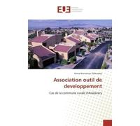 Association outil de developpement Cas de la commune rurale d'Analavory - Niniss Zafitombo - Universitaires Europeennes - broché - Etude
