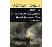 Associationism and the Literary Imagination Cairns Craig (Auteur)