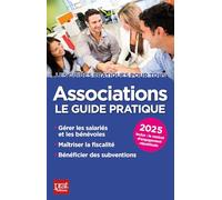 Associations 2025: Le guide pratique