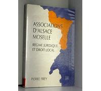 Associations d'Alsace Moselle: Régime juridique et droit local