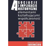 Associations et implications historiques en tant qu'éléments façonnant le présent