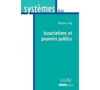 Associations et pouvoirs publics Martine Long (Auteur)