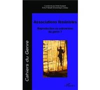 Cahiers Du Genre N° 55/2013 - Associations Féministes - Reproduction Ou Subversion Du Genre ?