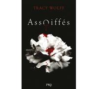 Assoiffés - tome 01 the crave,1 - Tracy Wolff - Pocket Jeunesse - broché - Roman adolescent