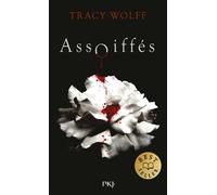 Assoiffés - tome 01 - Tracy Wolff - Pocket Jeunesse - Poche - Roman adolescent