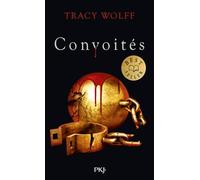 Assoiffés - Tome 03 : Convoités
